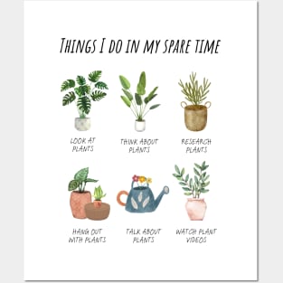 Things I Do in My Spare Time : Plant Lover Posters and Art